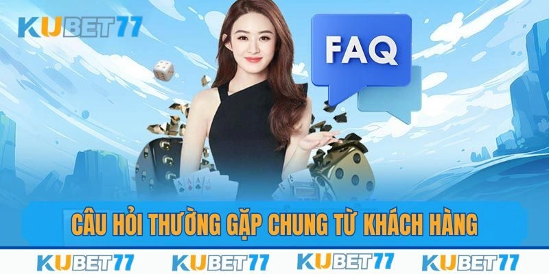 Những câu hỏi thường gặp được khách hàng đặt ra