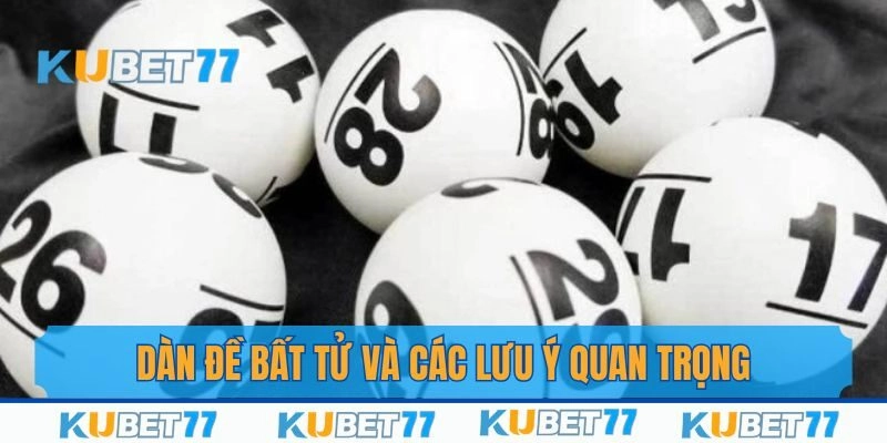 Dàn đề bất tử và các lưu ý quan trọng cho thành viên