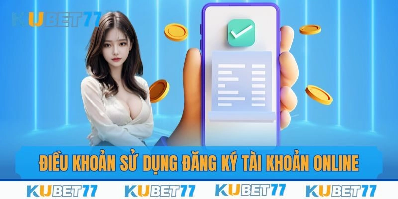 Điều khoản sử dụng đăng ký tài khoản online