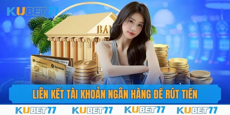 Liên kết ngân hàng cá nhân để nhận thưởng thắng cược