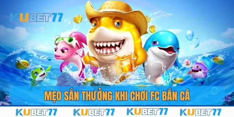 Một vài mẹo săn thưởng giúp thành viên thu về lợi nhuận khủng