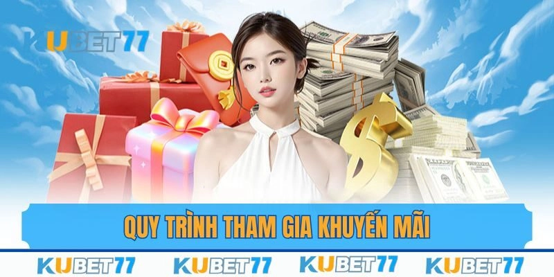 Quy trình tham gia khuyến mãi siêu đơn giản